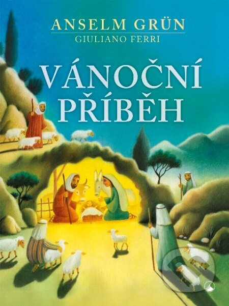 Kniha: Vánoční příběh (Anselm Grün). Karmelitánské nakladatelství, 2025 Kniha: Vánoční příběh (Anselm Grün). Karmelitánské nakladatelství, 2025