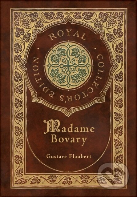 Kniha: Madame Bovary (Royal Collector's Edition) (Case Laminate Hardcover with Jacket) (Gustave Flaubert). Engage Books, 2022 Kniha: Madame Bovary (Royal Collector's Edition) (Case Laminate Hardcover with Jacket) (Gustave Flaubert). Engage Books, 2022