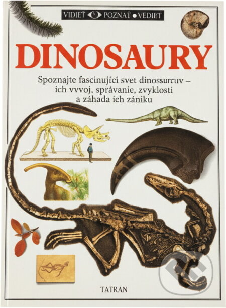 Kniha: Dinosaury (David Norman a Angela Milner). Tatran, 1991 Kniha: Dinosaury (David Norman a Angela Milner). Tatran, 1991