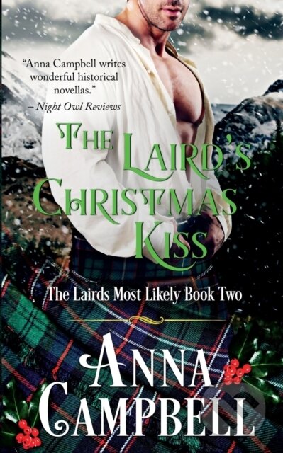 Kniha: The Laird's Christmas Kiss (Anna Campbell). , 2021 Kniha: The Laird's Christmas Kiss (Anna Campbell). , 2021