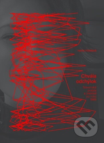 Kniha: Chvála odchýlok (Ivana Hostová). Aspekt, 2025 Kniha: Chvála odchýlok (Ivana Hostová). Aspekt, 2025