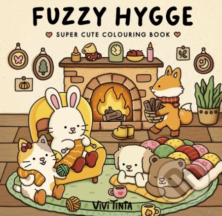 Kniha: Fuzzy Hygge (Vivi Tinta). Cornerstone, 2025 Kniha: Fuzzy Hygge (Vivi Tinta). Cornerstone, 2025
