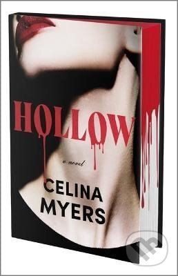 Kniha: Hollow (Deluxe Limited Edition) (Celina Myers). Mira Books, 2026 Kniha: Hollow (Deluxe Limited Edition) (Celina Myers). Mira Books, 2026