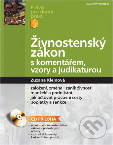 Kniha: Živnostenský zákon : s komentářem, vzory a judikaturou (Zuzana Kleinová). Computer Press, 2002 Kniha: Živnostenský zákon : s komentářem, vzory a judikaturou (Zuzana Kleinová). Computer Press, 2002