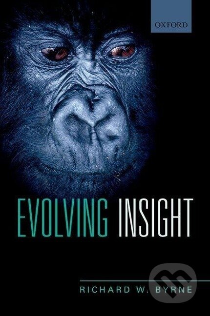 Kniha: EVOLVING INSIGHT P (Byrne). Academia, 2016 Kniha: EVOLVING INSIGHT P (Byrne). Academia, 2016