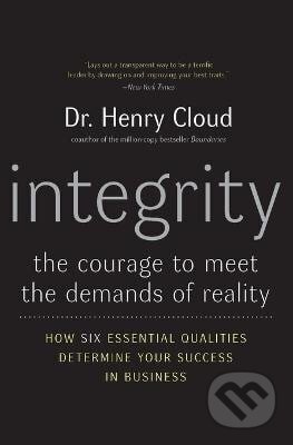 Kniha: Integrity (Henry Cloud). HarperCollins, 2009 Kniha: Integrity (Henry Cloud). HarperCollins, 2009