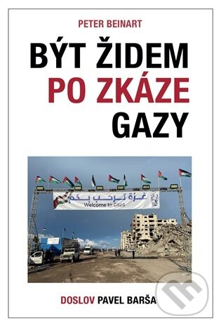 Kniha: Být Židem po zkáze Gazy (Peter Beinart). Rybka Publishers, 2025 Kniha: Být Židem po zkáze Gazy (Peter Beinart). Rybka Publishers, 2025