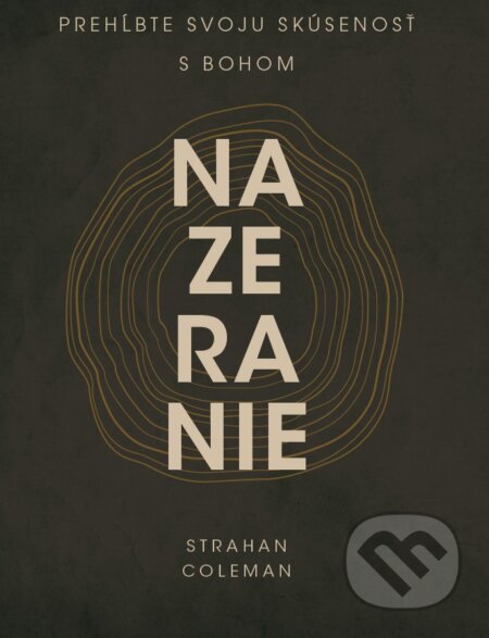 Kniha: Nazeranie (Strahan Coleman). GD IDENTITY, 2025 Kniha: Nazeranie (Strahan Coleman). GD IDENTITY, 2025