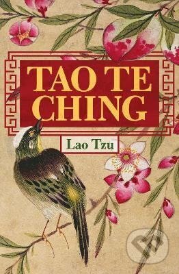 Kniha: Tao Te Ching (Lao Tzu). Arcturus, 2025 Kniha: Tao Te Ching (Lao Tzu). Arcturus, 2025