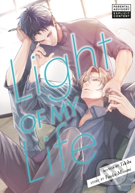 Kniha: Light of My Life (Takiba). Kodansha Comics, 2025 Kniha: Light of My Life (Takiba). Kodansha Comics, 2025
