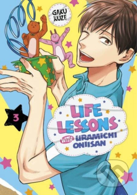 Kniha: Life Lessons with Uramichi Oniisan 3 (Gaku Kuze). Kodansha Comics, 2022 Kniha: Life Lessons with Uramichi Oniisan 3 (Gaku Kuze). Kodansha Comics, 2022