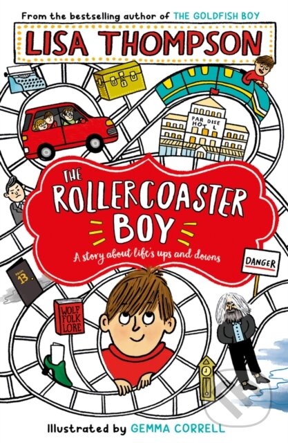 Kniha: The Rollercoaster Boy (Lisa Thompson). Scholastic, 2022 Kniha: The Rollercoaster Boy (Lisa Thompson). Scholastic, 2022