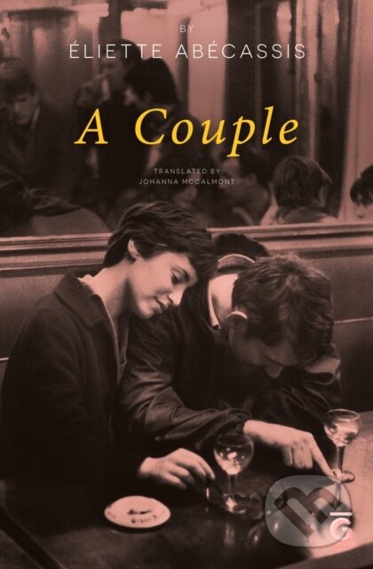 Kniha: A Couple (Eliette Abecassis). Arctis, 2025 Kniha: A Couple (Eliette Abecassis). Arctis, 2025