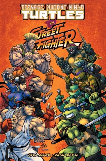 Kniha: Teenage Mutant Ninja Turtles Vs. Street Fighter (Ariel Medel a Paul Allor). Idea & Design Works, 2024 Kniha: Teenage Mutant Ninja Turtles Vs. Street Fighter (Ariel Medel a Paul Allor). Idea & Design Works, 2024