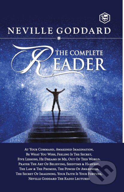 Kniha: Neville Goddard: The Complete Reader (Neville Goddard). , 2022 Kniha: Neville Goddard: The Complete Reader (Neville Goddard). , 2022