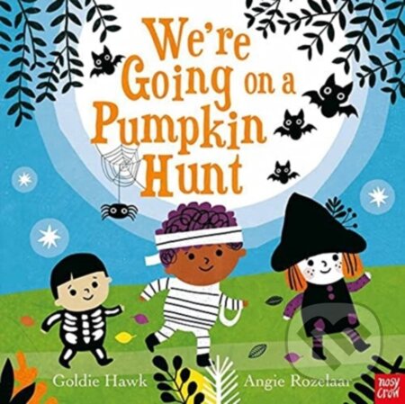 Kniha: We're Going on a Pumpkin Hunt! (Goldie Hawk). Nosy Crow, 2021 Kniha: We're Going on a Pumpkin Hunt! (Goldie Hawk). Nosy Crow, 2021