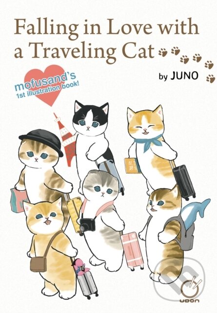Kniha: Falling in Love with a Traveling Cat: Mofusand's 1st Illustration Book! (JUNO). , 2024 Kniha: Falling in Love with a Traveling Cat: Mofusand's 1st Illustration Book! (JUNO). , 2024