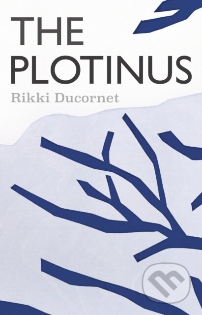 Kniha: The Plotinus (Rikki Ducornet). , 2023 Kniha: The Plotinus (Rikki Ducornet). , 2023