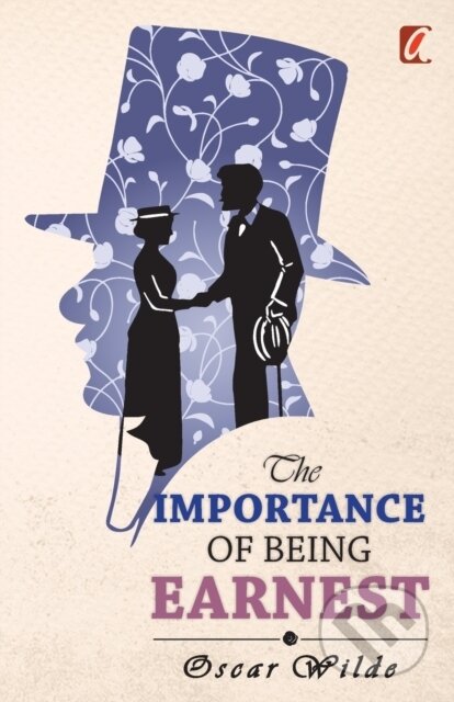 Kniha: Importance Of Being Earnest (Oscar Wilde). , 2022 Kniha: Importance Of Being Earnest (Oscar Wilde). , 2022