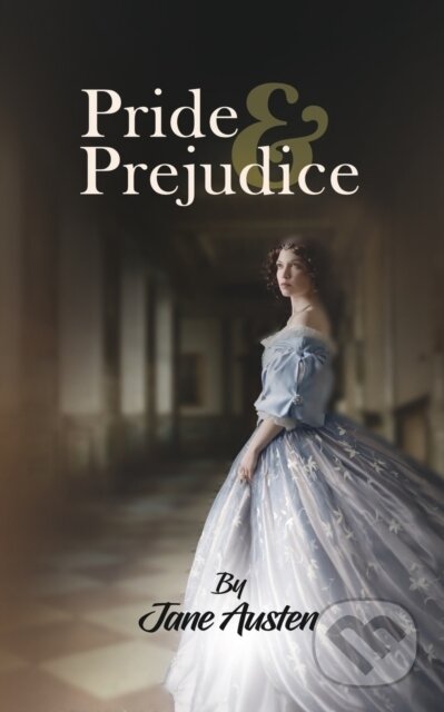 Kniha: Pride Prejudice : A Classic Tale Of Re (Jane Austen). , 2022 Kniha: Pride Prejudice : A Classic Tale Of Re (Jane Austen). , 2022