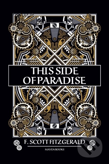 Kniha: This Side Of Paradise (F Scott Fitzgerald). , 2023 Kniha: This Side Of Paradise (F Scott Fitzgerald). , 2023