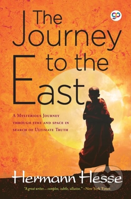 Kniha: The Journey To The East (Hermann Hesse). , 2022 Kniha: The Journey To The East (Hermann Hesse). , 2022