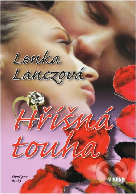 Kniha: Hříšná touha (Lenka Lanczová). , 2006 Kniha: Hříšná touha (Lenka Lanczová). , 2006