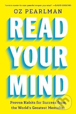 Kniha: Read Your Own Mind (Oz Pearlman). Penguin Putnam Inc, 2025 Kniha: Read Your Own Mind (Oz Pearlman). Penguin Putnam Inc, 2025
