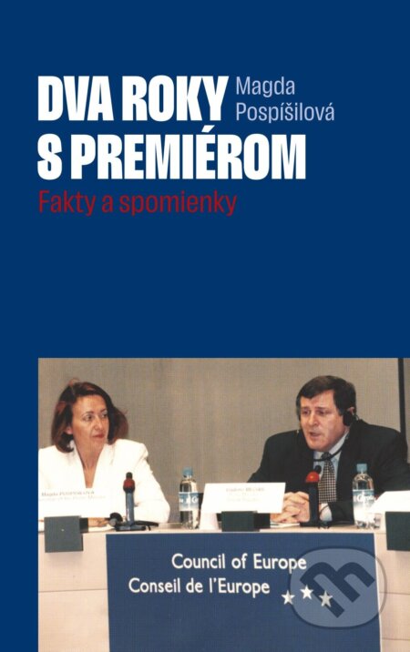 Kniha: Dva roky s premiérom (Magda Pospíšilová). Dixit, 2025 Kniha: Dva roky s premiérom (Magda Pospíšilová). Dixit, 2025