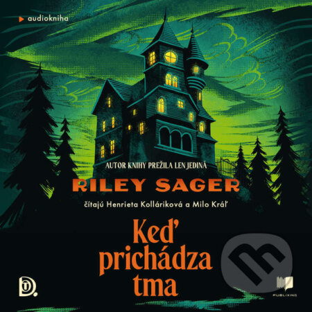 Audiokniha: Keď prichádza tma (Riley Sager). , 2025 Audiokniha: Keď prichádza tma (Riley Sager). , 2025