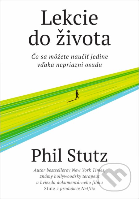 E-kniha: Lekcie do života (Phil Stutz). Eastone Books, 2025 E-kniha: Lekcie do života (Phil Stutz). Eastone Books, 2025