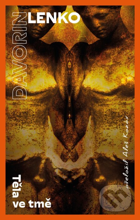 E-kniha: Těla ve tmě (Davorin Lenko). BETA - Dobrovský, 2025 E-kniha: Těla ve tmě (Davorin Lenko). BETA - Dobrovský, 2025