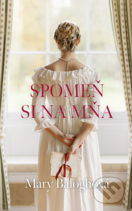 E-kniha: Spomeň si na mňa (Mary Baloghová). Slovenský spisovateľ, 2025 E-kniha: Spomeň si na mňa (Mary Baloghová). Slovenský spisovateľ, 2025
