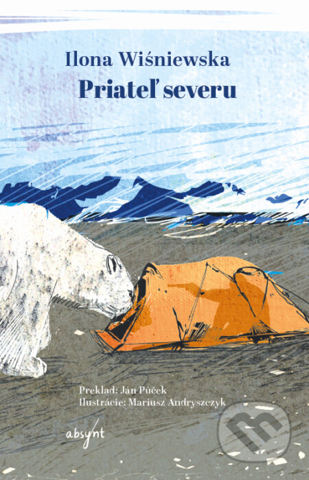 E-kniha: Priateľ severu (Ilona Wiśniewska). Absynt, 2025 E-kniha: Priateľ severu (Ilona Wiśniewska). Absynt, 2025