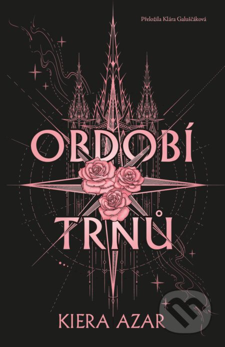 E-kniha: Období trnů (Kiera Azar). CooBoo CZ, 2025 E-kniha: Období trnů (Kiera Azar). CooBoo CZ, 2025