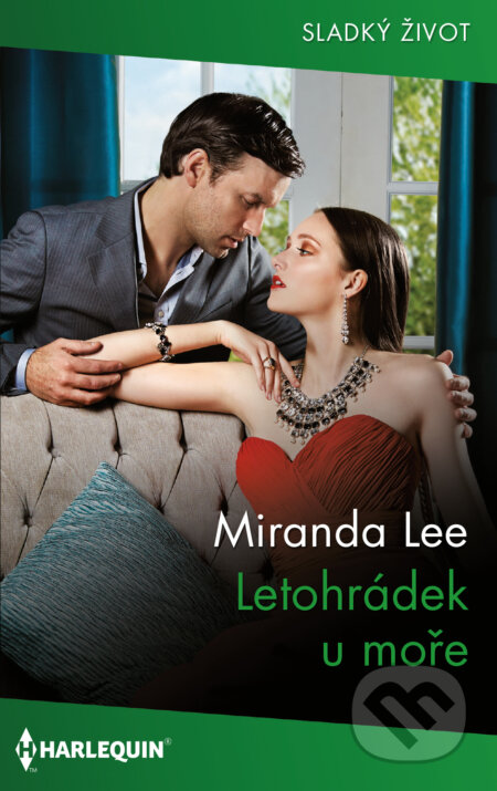 E-kniha: Letohrádek u moře (Miranda Lee). HarperCollins, 2025 E-kniha: Letohrádek u moře (Miranda Lee). HarperCollins, 2025