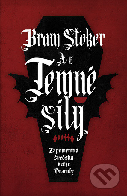 E-kniha: Temné síly: Zapomenutá švédská verze Draculy (Bram Stoker). Fobos, 2025 E-kniha: Temné síly: Zapomenutá švédská verze Draculy (Bram Stoker). Fobos, 2025