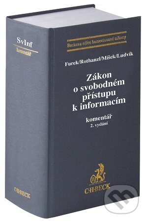 Kniha: Zákon o svobodném přístupu k informacím (Adam Furek, Lukáš Rothanzl a Jakub Míšek). C. H. Beck, 2025 Kniha: Zákon o svobodném přístupu k informacím (Adam Furek, Lukáš Rothanzl a Jakub Míšek). C. H. Beck, 2025