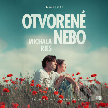 Audiokniha: Otvorené nebo (Michala Ries). Publixing a Ikar, 2025 Audiokniha: Otvorené nebo (Michala Ries). Publixing a Ikar, 2025