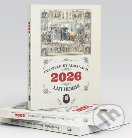 Kniha: Evanjelický almanach Lutherus 2026 (Lutherus). Lutherus, 2025 Kniha: Evanjelický almanach Lutherus 2026 (Lutherus). Lutherus, 2025