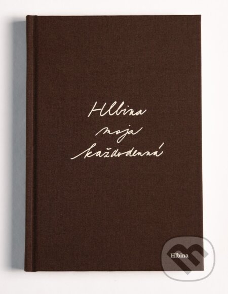 Kniha: Hlbina moja každodenná - čokoládová (Žaneta Morovská). Hlbina, 2025 Kniha: Hlbina moja každodenná - čokoládová (Žaneta Morovská). Hlbina, 2025