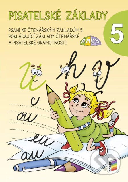 Kniha: Pisatelské základy 5 (NNS). NNS, 2025 Kniha: Pisatelské základy 5 (NNS). NNS, 2025