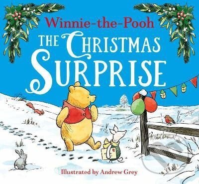 Kniha: Winnie-the-Pooh The Christmas Surprise (Various). HarperCollins Publishers, 2025 Kniha: Winnie-the-Pooh The Christmas Surprise (Various). HarperCollins Publishers, 2025