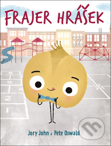 Kniha: Frajer hrášek (Jory John). Lingea, 2025 Kniha: Frajer hrášek (Jory John). Lingea, 2025