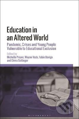 Kniha: Education in an Altered World (Michelle Proyer). Bloomsbury, 2025 Kniha: Education in an Altered World (Michelle Proyer). Bloomsbury, 2025