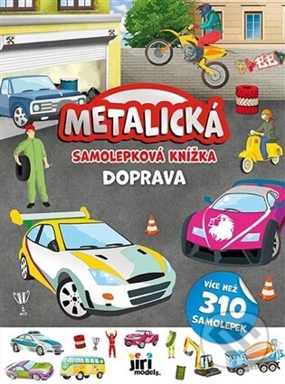Kniha: Metalická samolepková knížka Doprava (Jiří Models). Jiří Models, 2025 Kniha: Metalická samolepková knížka Doprava (Jiří Models). Jiří Models, 2025