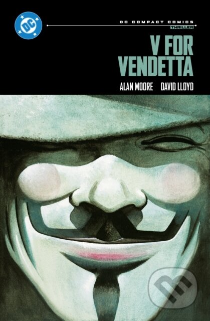 Kniha: V for Vendetta: DC Compact Comics Edition (Alan Moore a David Lloyd). , 2025 Kniha: V for Vendetta: DC Compact Comics Edition (Alan Moore a David Lloyd). , 2025
