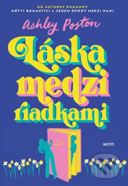 E-kniha: Láska medzi riadkami (Ashley Poston). Motýľ, 2025 E-kniha: Láska medzi riadkami (Ashley Poston). Motýľ, 2025