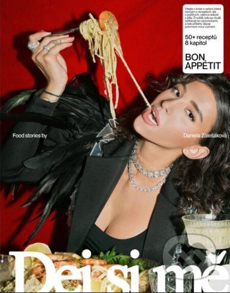 Kniha: Dej si mě (Daniela Zálešáková). Okraj media, 2025 Kniha: Dej si mě (Daniela Zálešáková). Okraj media, 2025