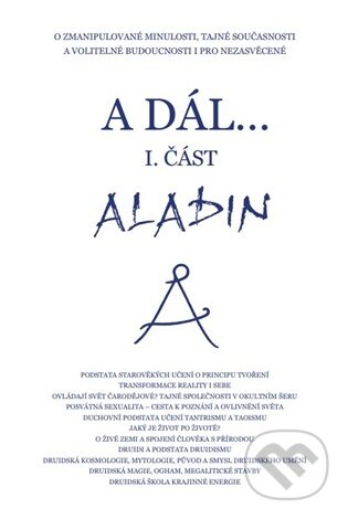 Kniha: A dál (1. část) (Aladin). Aladin, 2025 Kniha: A dál (1. část) (Aladin). Aladin, 2025